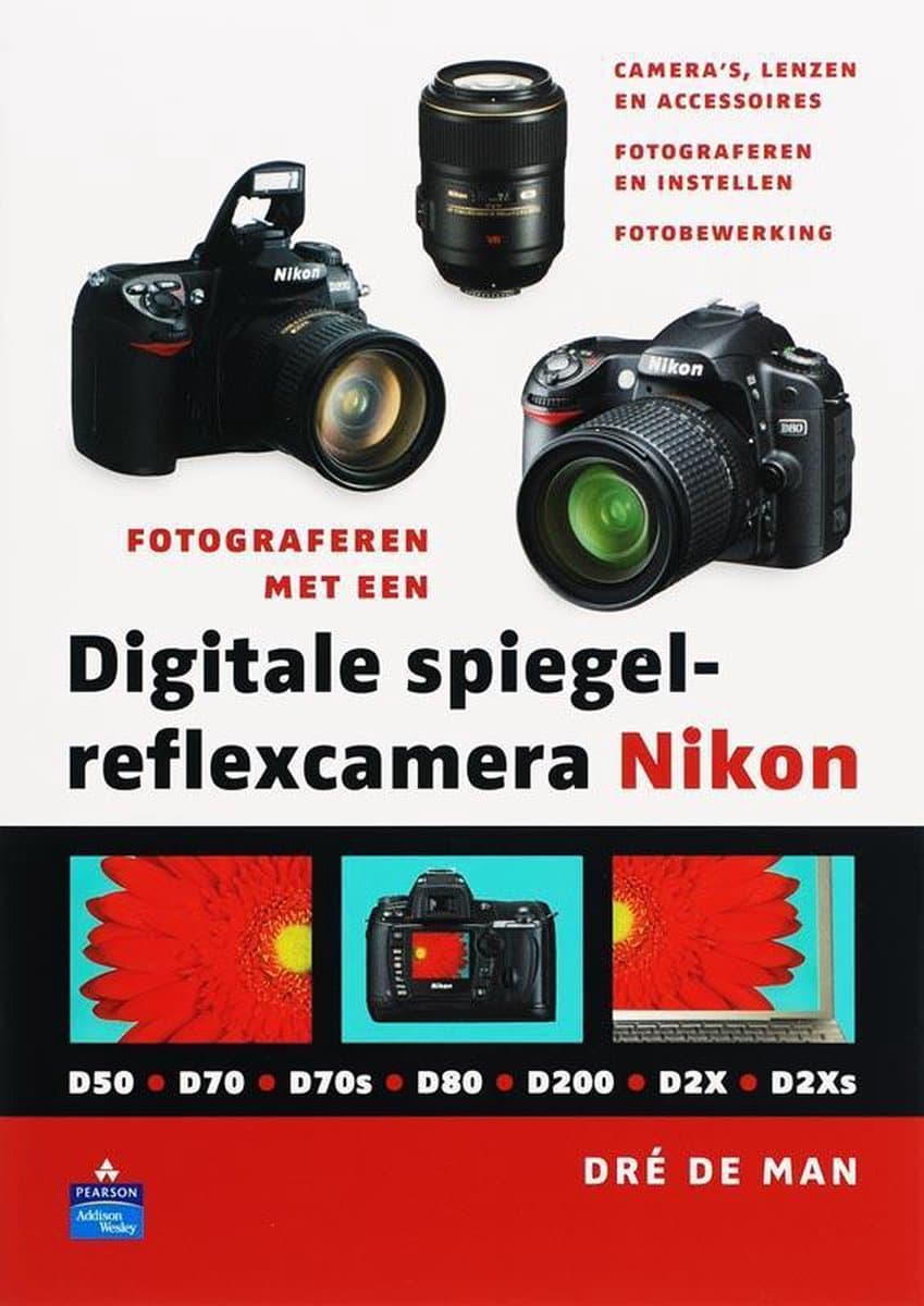 Fotograferen Met Een Digitale Spiegelreflexcamera / Nikon - afbeelding 1
