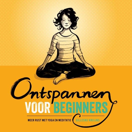 Ontspannen - Yoga voor Beginners