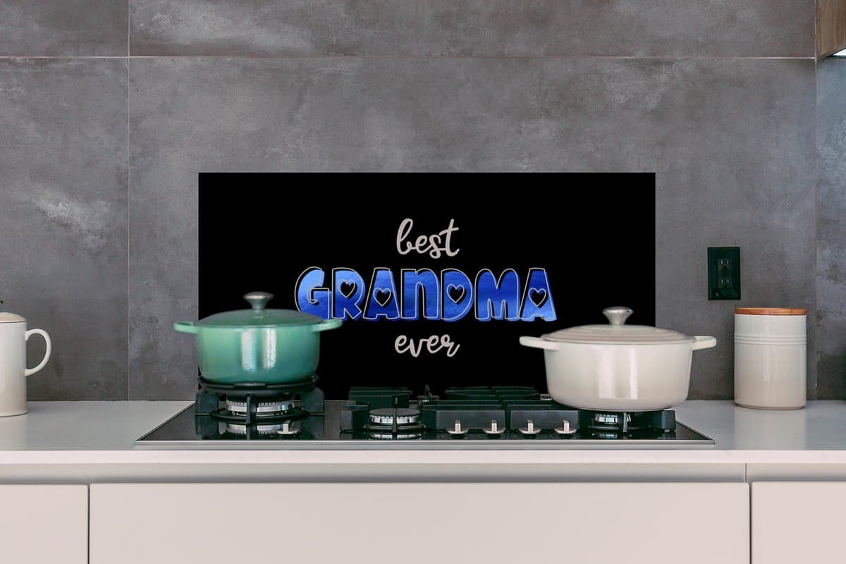 Spatscherm keuken 80x40 cm - Kookplaat achterwand Spreuken - Oma - Best grandma ever - Quotes - Muurbeschermer - Spatwand fornuis - Hoogwaardig aluminium thumbnail 4