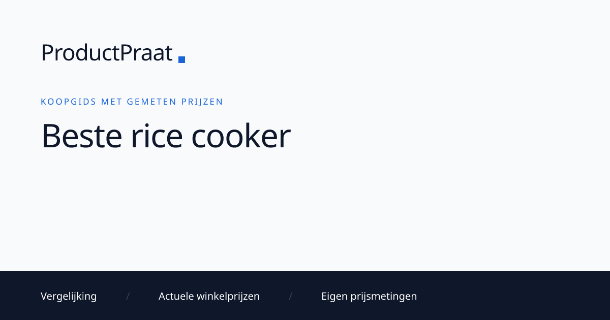 Beste Rice Cooker in 2026 | ProductPraat