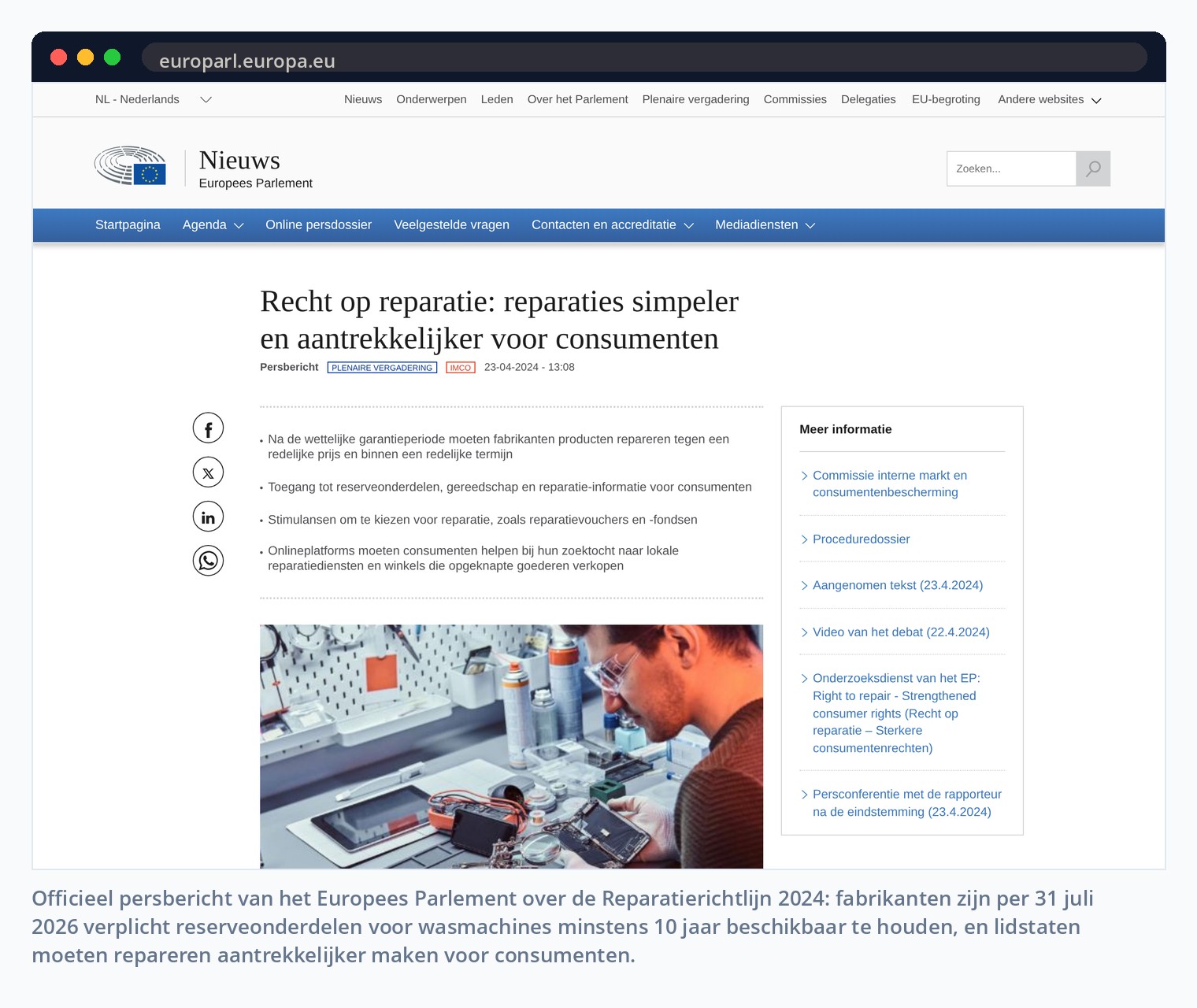 Officieel persbericht van het Europees Parlement over de Reparatierichtlijn 2024: fabrikanten zijn per 31 juli 2026 verplicht reserveonderdelen voor wasmachines minstens 10 jaar beschikbaar te houden, en lidstaten moeten repareren aantrekkelijker maken voor consumenten.