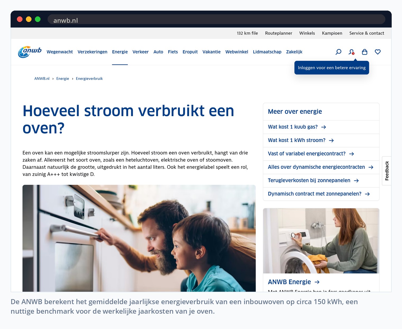 De ANWB berekent het gemiddelde jaarlijkse energieverbruik van een inbouwoven op circa 150 kWh, een nuttige benchmark voor de werkelijke jaarkosten van je oven.